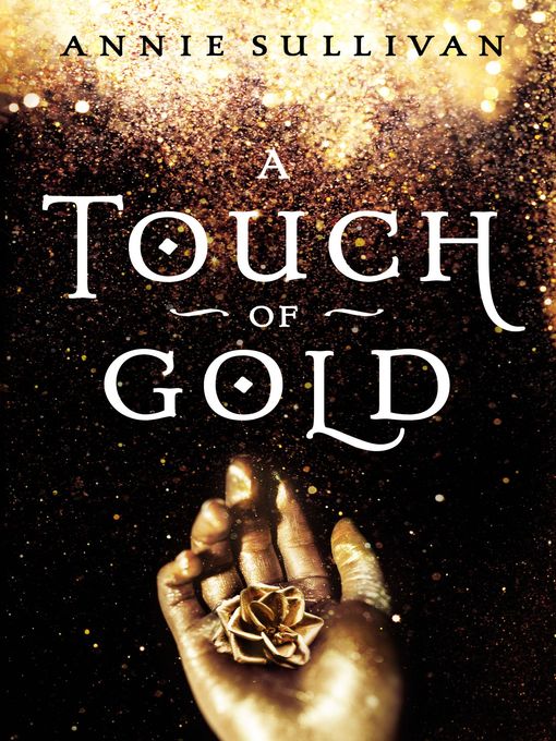 Title details for A Touch of Gold by Annie Sullivan - Wait list